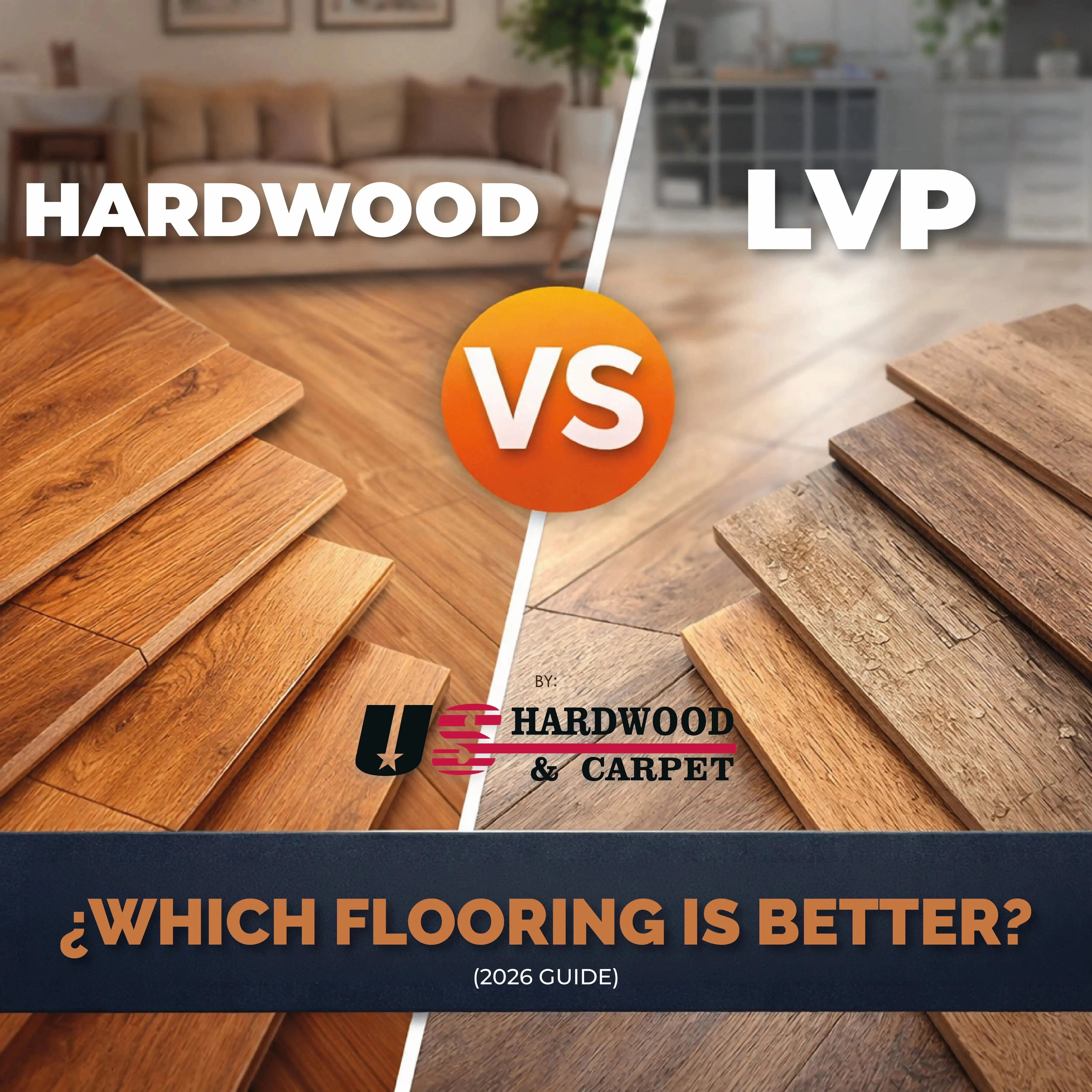 Hardwood vs Luxury Vinyl Plank: Which One Is Better? (2026 Guide) US Hardwood & Carpet Inc